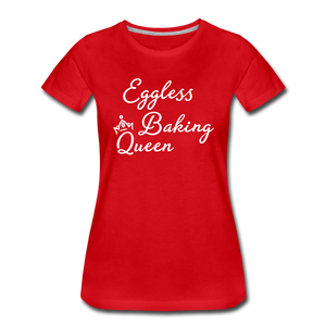 Eggless Baking Queen Women’s T-Shirt - red