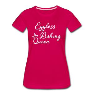 Eggless Baking Queen Women’s T-Shirt - dark pink