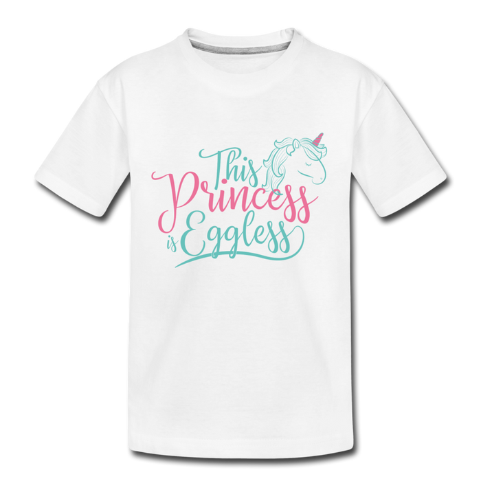 This Princess is Eggless - Girl T-Shirt